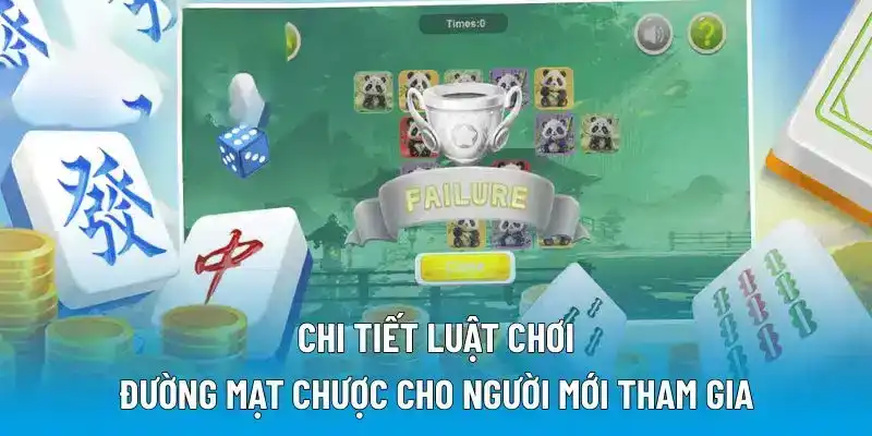 Chi tiết luật chơi Đường Mạt Chược cho người mới tham gia