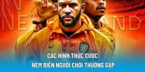 Các hình thức cược ném biên người chơi thường gặp