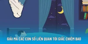 Giải mã các con số liên quan tới giấc chiêm bao