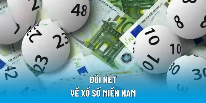 Đôi nét về xổ số miền Nam